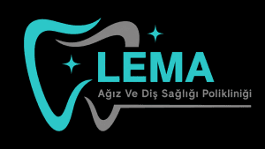 Lema Ağız ve Diş Sağlığı Polikliniği