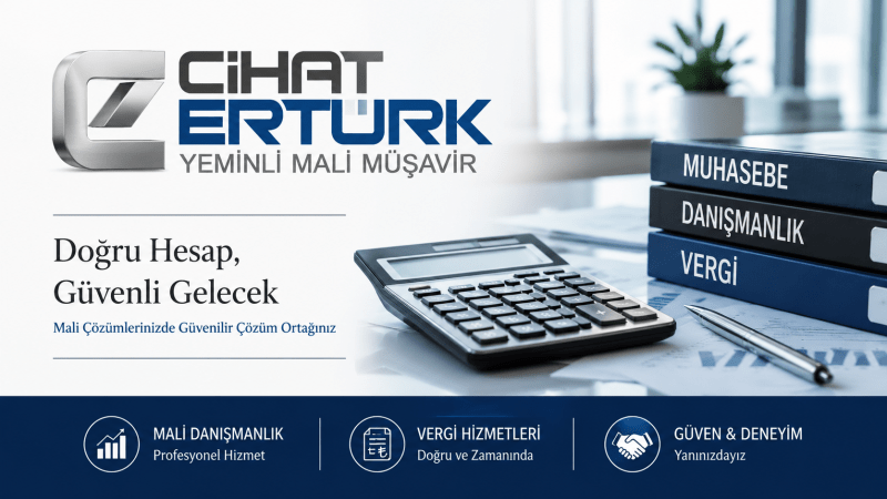 Yeminli Mali Müşavir Cihat Ertürk